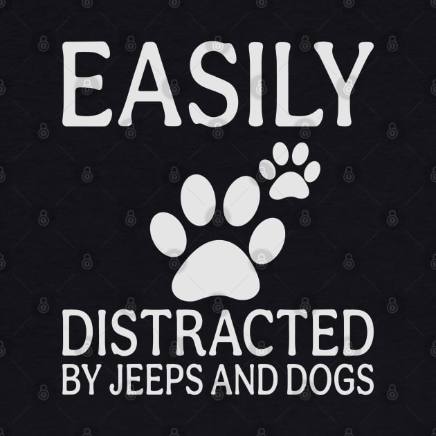 Easily Distracted by jeeps and dogs by busines_night